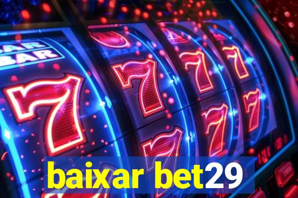 baixar bet29